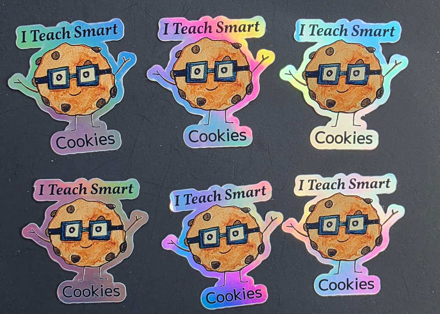I Teach Smart Cookies Sticker